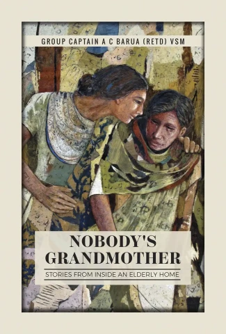 Nobody's Grandmother: Stories from inside an Elderly Home