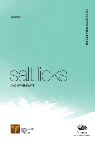 Salt Licks and other plays