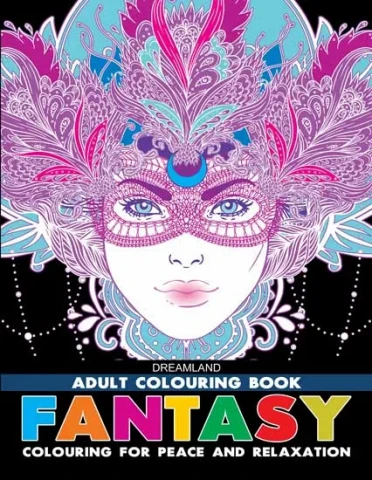 Fantasy- Colouring Book for Adults : Children Colouring Books for Peace and Relaxation Book By Dreamland Publications