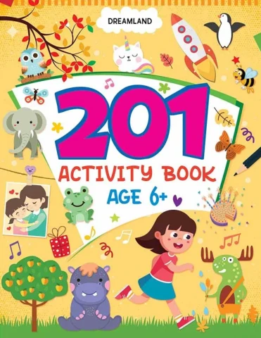 201 Activity Book Age 6+ : Children Interactive & Activity Book By Dreamland Publications