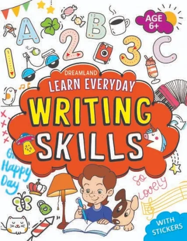 Learn Everyday Writing Skills - Age 6+ : Children Interactive & Activity Book By Dreamland Publications