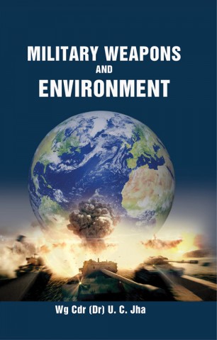 Military Weapons and Environment