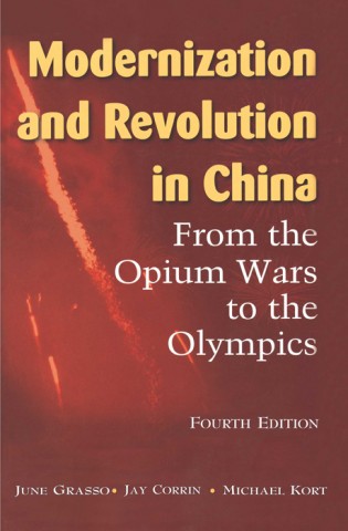 Modernization and Revolution in China From the Opium Wars t the Olympics