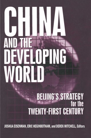 China and the Developing World Beijing's Strategy for the 21 Century