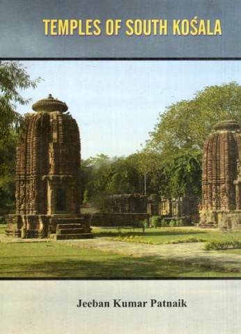 Temples of South Kosala (6th Century A.D. - 11th Century A.D.) A Case Study of Stellate Temples)