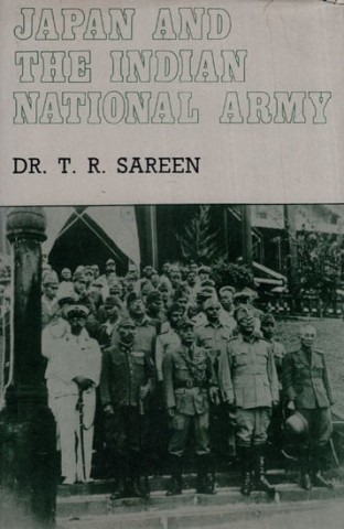 Japan and The Indian National Army (Antique Book)