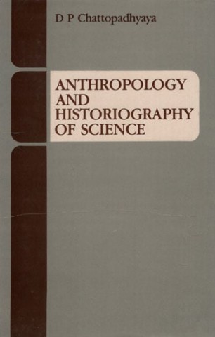 Anthropology And Historiography Of Science