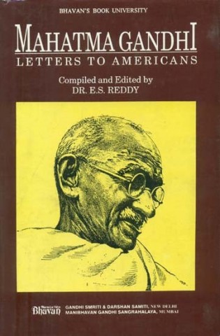 Mahatma Gandhi - Letters to Americans (An Old and Rare Book)