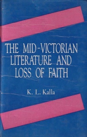 The Mid-Victorian Literature and Loss of Faith (An Old and Rare Book)