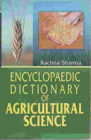 Encyclopaedic Dictionary of Agricultural Science