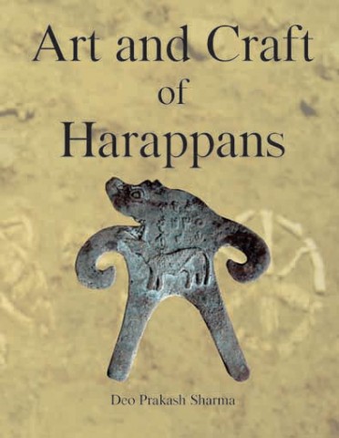 Art and Craft of Harappans: Seals, Sealing and Scripts