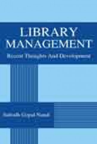 Library Management: Recent Thoughts and Development