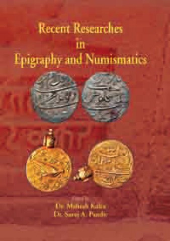 Recent Researches in Epigraphy and Numismatics