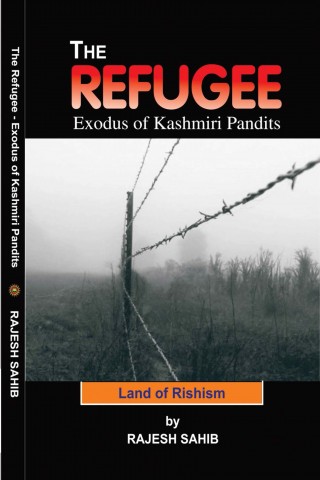 THE REFUGEE: Exodus of Kashmiri Pandits