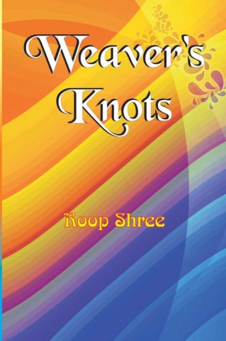 Weaver’s knots