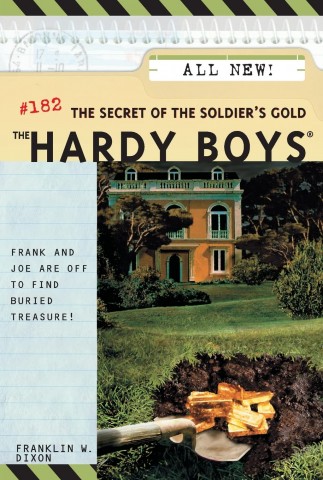 HARDY BOYS 182: SECRET OF THE SOLDIERS GOLD